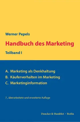 Pepels |  Handbuch des Marketing, Teilband I | Buch |  Sack Fachmedien