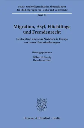 Gornig / Horn |  Migration, Asyl, Flüchtlinge und Fremdenrecht. | Buch |  Sack Fachmedien