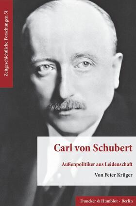 Krüger |  Krüger, P: Carl von Schubert. | Buch |  Sack Fachmedien