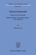 Leisner |  Leisner, W: Tod im Staatsrecht | Buch |  Sack Fachmedien
