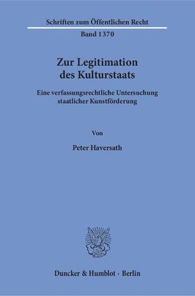 Haversath | Haversath, P: Zur Legitimation des Kulturstaats. | Buch | 978-3-428-15015-1 | sack.de