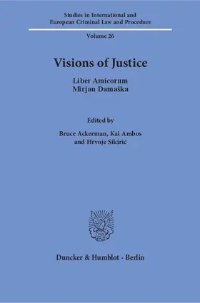 Ackerman / Ambos / Sikiric | Visions of Justice | Buch | 978-3-428-15022-9 | sack.de