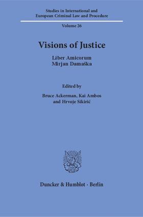 Ackerman / Ambos / Sikiric | Visions of Justice | Buch | 978-3-428-15022-9 | sack.de