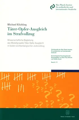 Kilchling |  Täter-Opfer-Ausgleich im Strafvollzug. | Buch |  Sack Fachmedien