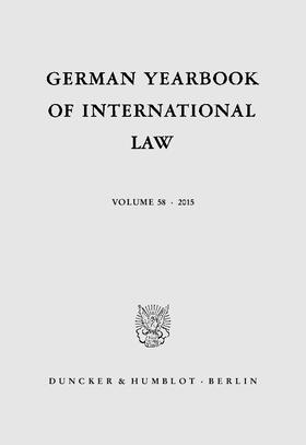 Arnauld / Odendahl | German Yearbook of International Law / Jahrbuch für Internationales Recht | Buch | 978-3-428-15061-8 | sack.de