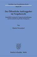 Wessendorf |  Wessendorf, N: Öffentliche Auftraggeber im Vergaberecht. | Buch |  Sack Fachmedien