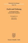 Grüner / Raasch |  Zucht und Ordnung. | Buch |  Sack Fachmedien