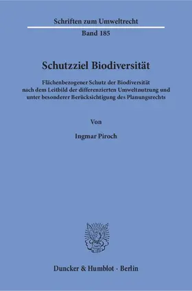 Piroch |  Schutzziel Biodiversität | Buch |  Sack Fachmedien