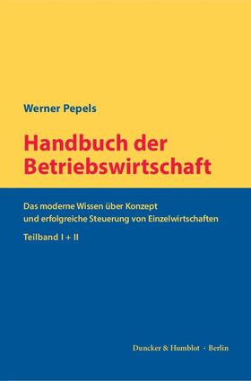 Pepels |  Handbuch der Betriebswirtschaft | Buch |  Sack Fachmedien