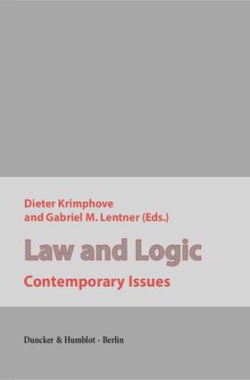 Krimphove / Lentner |  Law and Logic. | Buch |  Sack Fachmedien