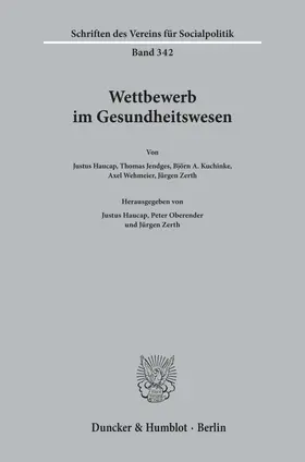 Haucap / Zerth / Oberender |  Wettbewerb im Gesundheitswesen | Buch |  Sack Fachmedien