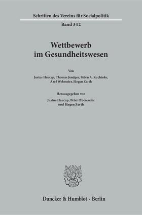 Haucap / Zerth / Oberender | Wettbewerb im Gesundheitswesen | Buch | 978-3-428-15099-1 | sack.de