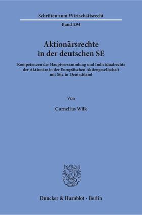 Wilk | Aktionärsrechte in der deutschen SE | Buch | 978-3-428-15108-0 | sack.de