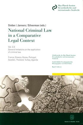 Sieber / Jarvers / Silverman | National Criminal Law in a Comparative Legal Context. | Buch | 978-3-428-15116-5 | sack.de