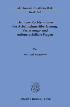Kämmerer | Kämmerer, J: Arbeitnehmerüberlassung | Buch | 978-3-428-15118-9 | sack.de