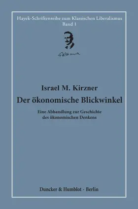 Kirzner / Bouillon | Der ökonomische Blickwinkel. | Buch | 978-3-428-15122-6 | www.sack.de