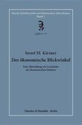 Kirzner / Bouillon |  Der ökonomische Blickwinkel. | Buch |  Sack Fachmedien