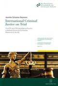 Schuetze-Reymann |  International Criminal Justice on Trial | Buch |  Sack Fachmedien