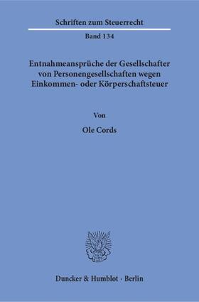 Cords | Cords, O: Entnahmeansprüche der Gesellschafter von Personeng | Buch | 978-3-428-15147-9 | sack.de