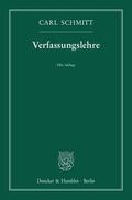 Schmitt |  Verfassungslehre. | Buch |  Sack Fachmedien