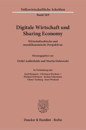 Aufderheide / Dabrowski | Digitale Wirtschaft und Sharing Economy. | Buch | 978-3-428-15213-1 | sack.de