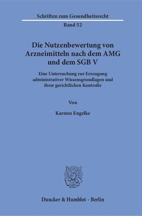 Engelke | Engelke, K: Nutzenbewertung von Arzneimitteln nach dem AMG | Buch | 978-3-428-15220-9 | sack.de