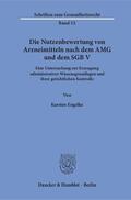 Engelke |  Engelke, K: Nutzenbewertung von Arzneimitteln nach dem AMG | Buch |  Sack Fachmedien