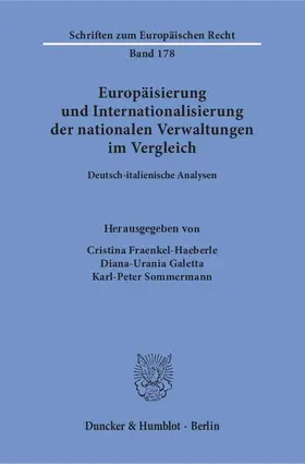 Fraenkel-Haeberle / Galetta / Sommermann |  Europäisierung und Internationalisierung der nationalen Verwaltungen im Vergleich | Buch |  Sack Fachmedien