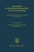 Stein / Greco / Jäger |  Systematik in Strafrechtswissenschaft und Gesetzgebung. | Buch |  Sack Fachmedien