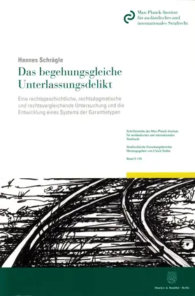Schrägle |  Das begehungsgleiche Unterlassungsdelikt | Buch |  Sack Fachmedien