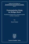 Wieland |  Protestantischer König im Heiligen Reich. | Buch |  Sack Fachmedien
