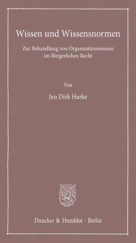 Harke |  Wissen und Wissensnormen. | Buch |  Sack Fachmedien