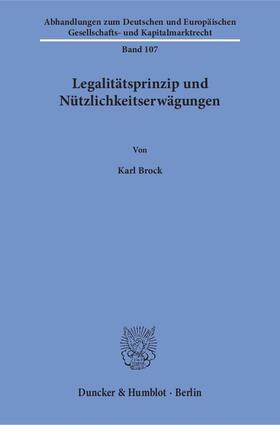 Brock |  Brock, K: Legalitätsprinzip und Nützlichkeitserwägungen. | Buch |  Sack Fachmedien