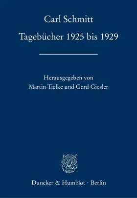 Tielke / Giesler / Schmitt |  Tagebücher 1925 bis 1929 | Buch |  Sack Fachmedien