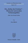 Häberle |  Häberle, P: »Kultur des Friedens« - Thema der universalen Ve | Buch |  Sack Fachmedien