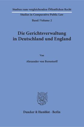 Bernstorff | Bernstorff, A: Gerichtsverwaltung in Deutschland und England | Buch | 978-3-428-15331-2 | sack.de