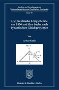 Kuhle |  Kuhle, A: Die preußische Kriegstheorie um 1800 und ihre Such | Buch |  Sack Fachmedien