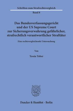 Tober | Tober, T: Bundesverfassungsgericht und der US Supreme Court | Buch | 978-3-428-15353-4 | sack.de