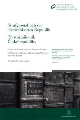  Strafgesetzbuch der Tschechischen Republik - Trestní zákoník Ceské republiky. | Buch |  Sack Fachmedien