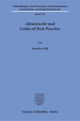 Döll |  Döll, M: Aktienrecht und Codes of Best Practice | Buch |  Sack Fachmedien
