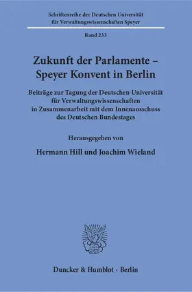 Hill / Wieland |  Zukunft der Parlamente – Speyer Konvent in Berlin | Buch |  Sack Fachmedien