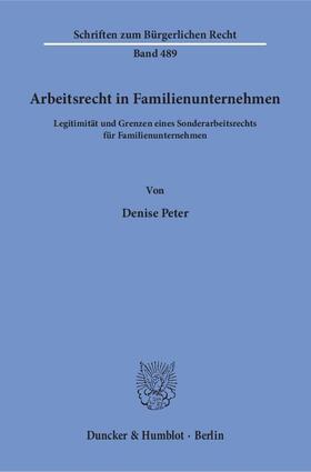Peter |  Peter, D: Arbeitsrecht in Familienunternehmen. | Buch |  Sack Fachmedien