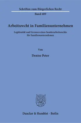 Peter |  Arbeitsrecht in Familienunternehmen | Buch |  Sack Fachmedien
