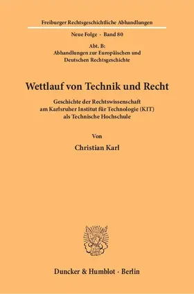 Karl |  Wettlauf von Technik und Recht | Buch |  Sack Fachmedien