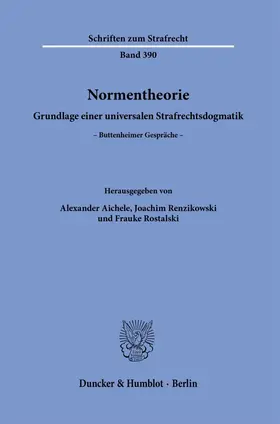 Rostalski / Renzikowski / Aichele |  Normentheorie. | Buch |  Sack Fachmedien