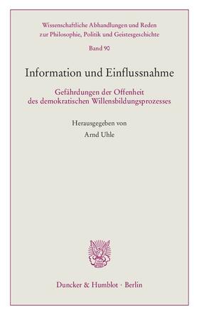 Uhle | Information und Einflussnahme. | Buch | 978-3-428-15437-1 | sack.de
