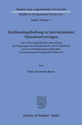 Rener | Rener, K: Rechtsmängelhaftung in internationalen Warenkaufve | Buch | 978-3-428-15439-5 | sack.de
