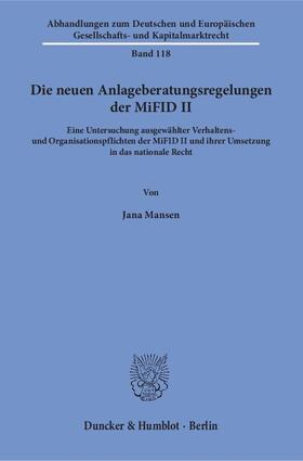Mansen | Mansen, J: Die neuen Anlageberatungsregelungen der MiFID II | Buch | 978-3-428-15442-5 | sack.de