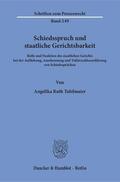 Tafelmaier |  Tafelmaier, A: Schiedsspruch und staatliche Gerichtsbarkeit. | Buch |  Sack Fachmedien