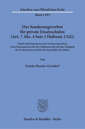 Brosius-Gersdorf | Brosius-Gersdorf, F: Sonderungsverbot für private Ersatzschu | Buch | 978-3-428-15465-4 | sack.de